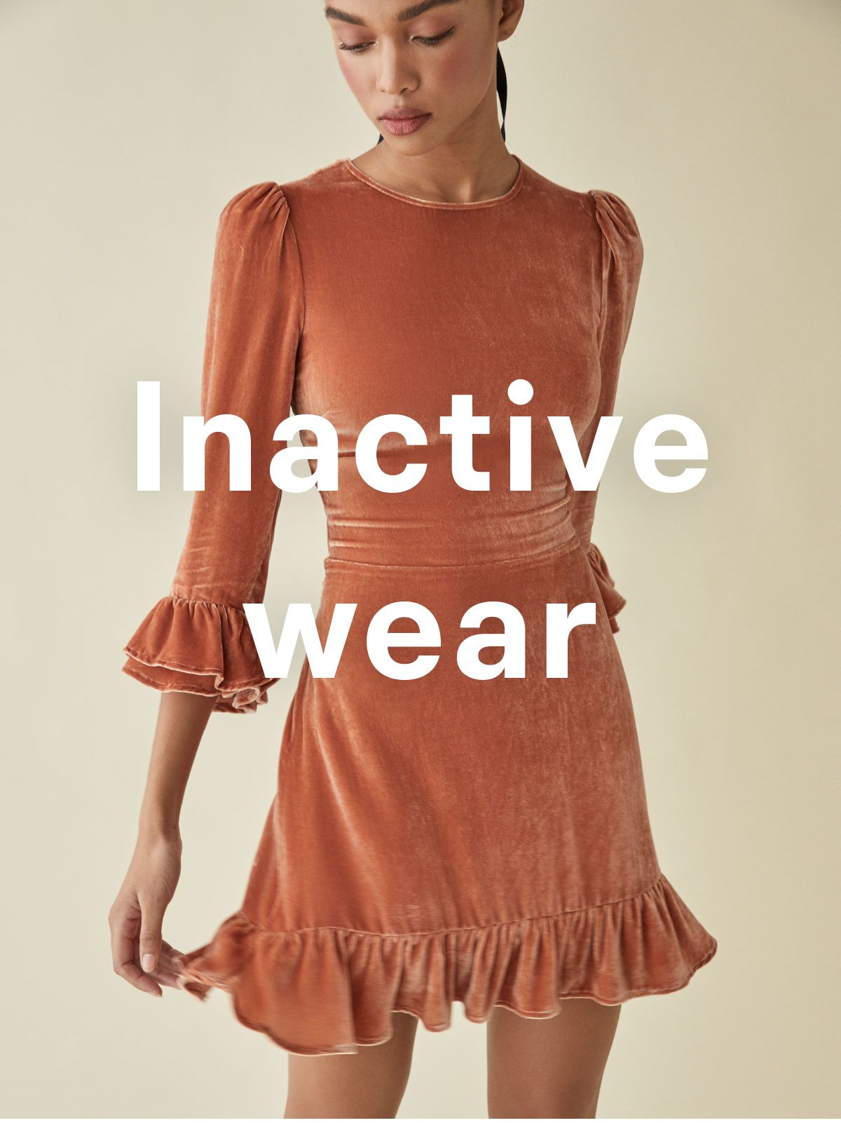 Inactive wear