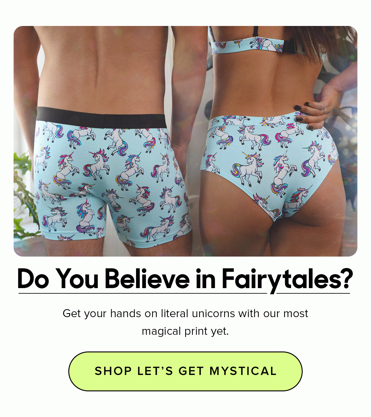 Do You Believe in Fairytales?