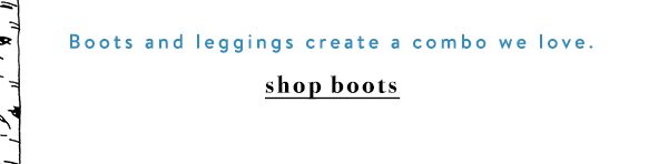 Shop boots.