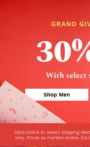 Grand Giving Event | 30% off | With Select Styles 50% off | Shop Mens