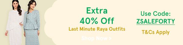Extra 40% Off Last Minute Raya Outfits