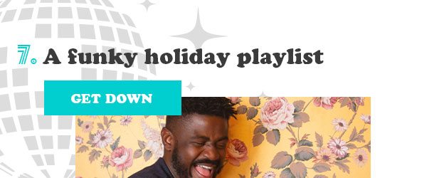 A funky holiday playlist