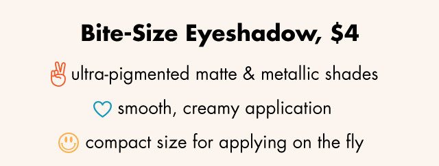 Bite-Size Eyeshadow