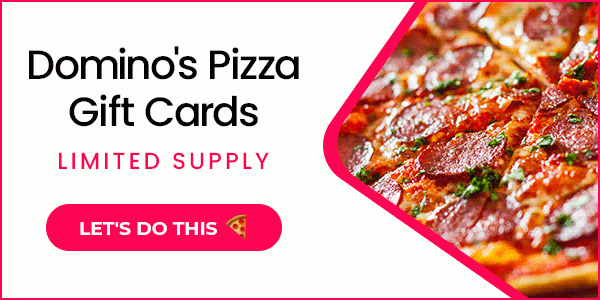 Claim Your Domino's Pizza Gift Card