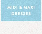 Shop maxi dresses.