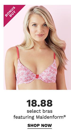 Bonus Buy - Select bras featuring Maidenform® - $18.88. Shop Now.