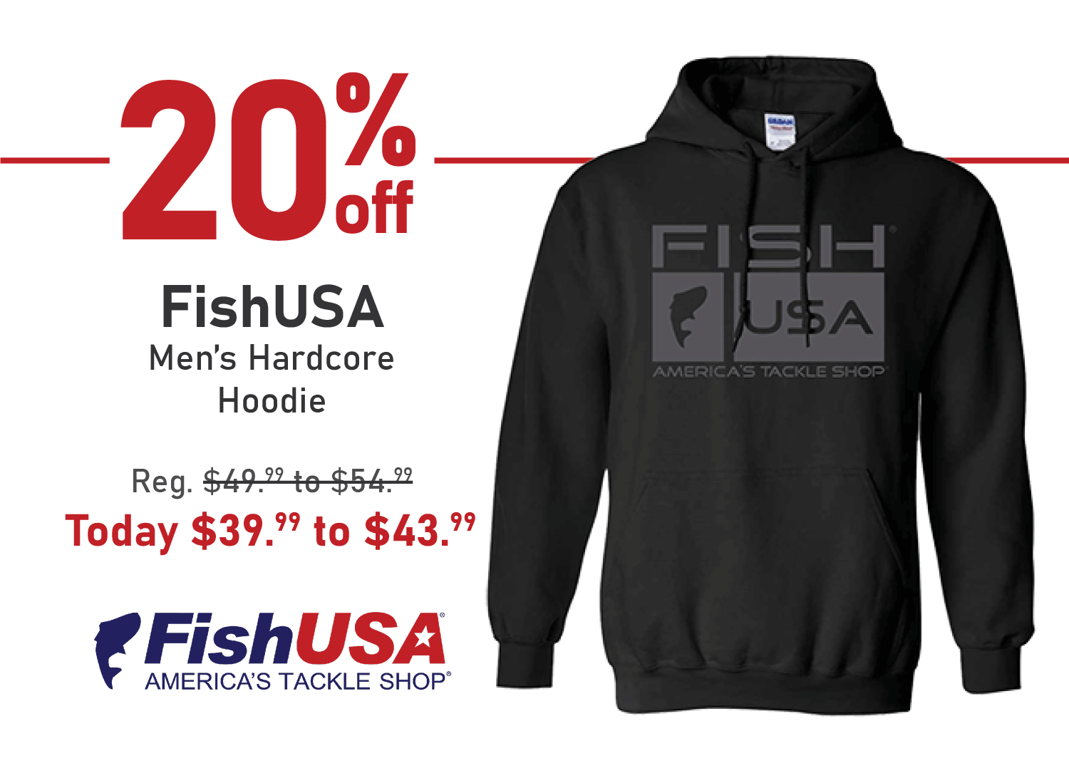 Save 20% on the FishUSA Men's Hardcore Hoodie