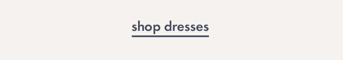 Shop dresses