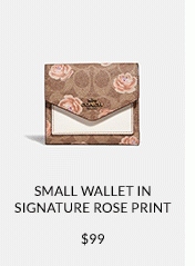 SMALL WALLET IN SIGNATURE ROSE PRINT | $99