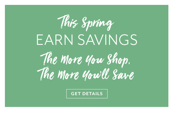 Earn Spring Savings