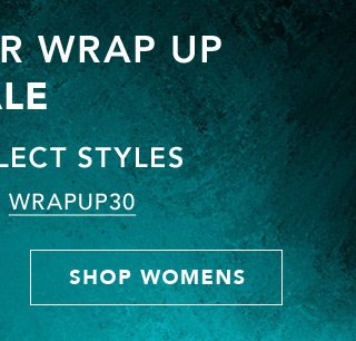 Winter Wrap Up Sale Get 30% Off Select Styles With Code WRAPUP30 | Shop Womens Sale