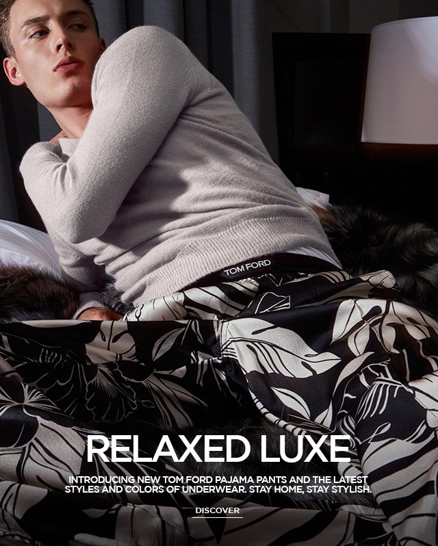 RELAXED LUXE. DISCOVER.