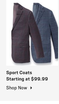 Sport Coats Starting at $99.99 - Shop Now >