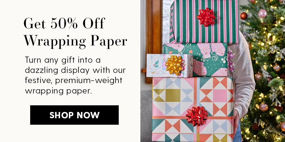 Get 50% Off Wrapping Paper