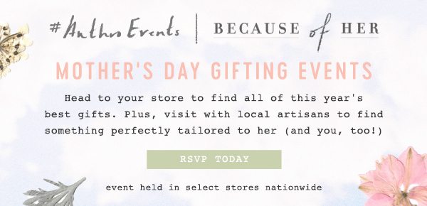 RSVP to our Mother's Day Gifting Event.
