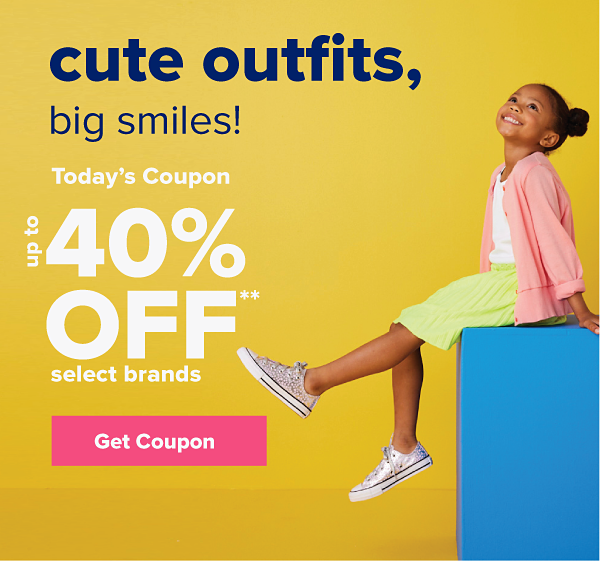Today's Coupon - Up to 40% off select brands. Get Coupon.