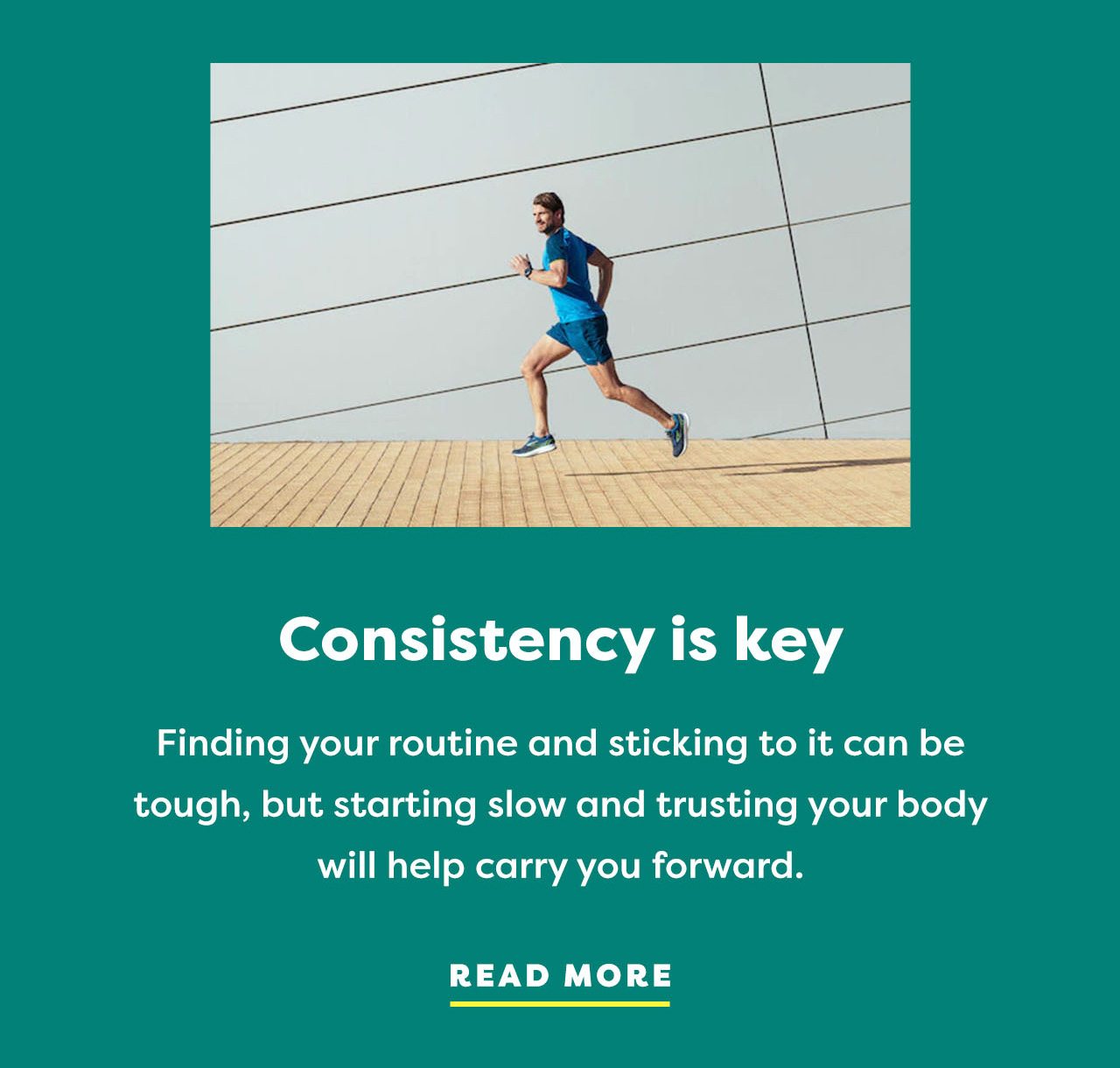 Consistency is key - Finding your routine and sticking to it can be tough, but starting slow and trusting your body will help carry you forward. | Read more