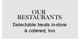 Our Restaurants