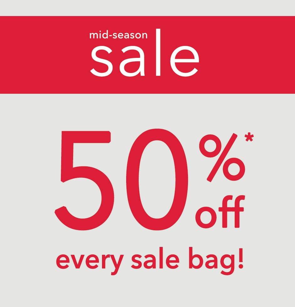 50% off every sale bag!