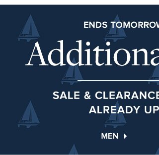 ENDS TOMORROW | ONLINE ONLY | ADDITIONAL 25% OFF*** | SHOP MEN