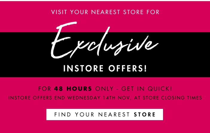 Exclusive Instore Offers 