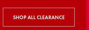 SHOP ALL CLEARANCE