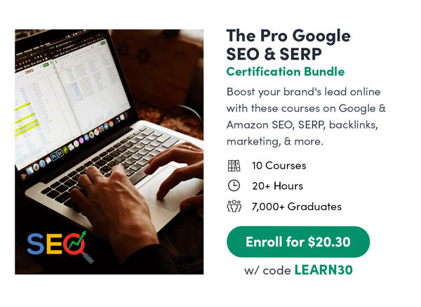 The Pro Google SEO & SERP Certification Bundle