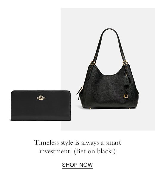 Timeless style is always a smart investment. (Bet on black.) SHOP NOW