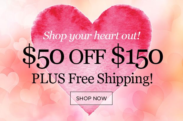 Take $50 off $150 plus get FREE shipping!