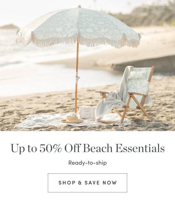 Up to 50 Percent Off Beach Essentials