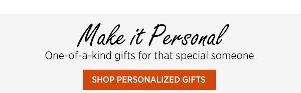 Make it Personal One-of-a-kind gifts Shop Personalized Gifts