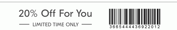 20% OFF FOR YOU