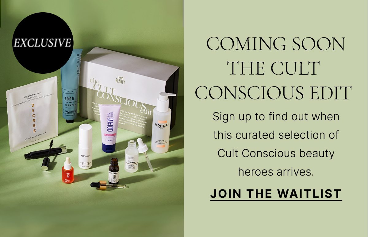 THE CULT CONSCIOUS EDIT - JOIN THE WAITLIST