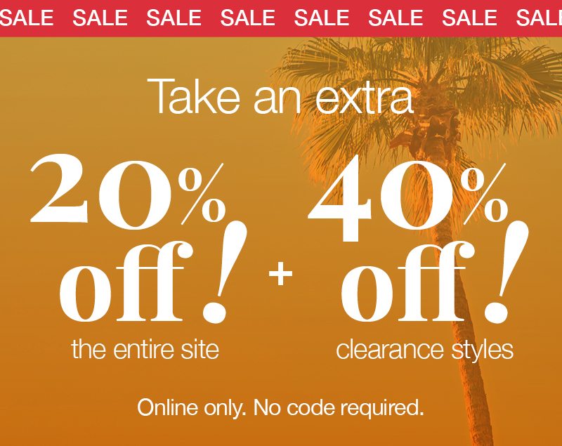 Take an extra 20% off the entire site plus 40% off clearance styles! Online only. No code required.