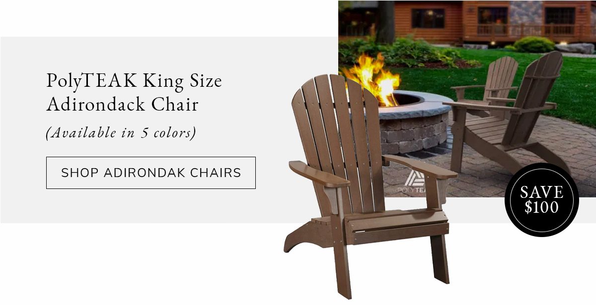 PolyTEAK King Size Adirondack Chair | SHOP NOW