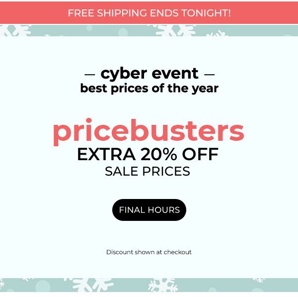 Extra 20% Off Pricebusters + Free Ship Ends Today