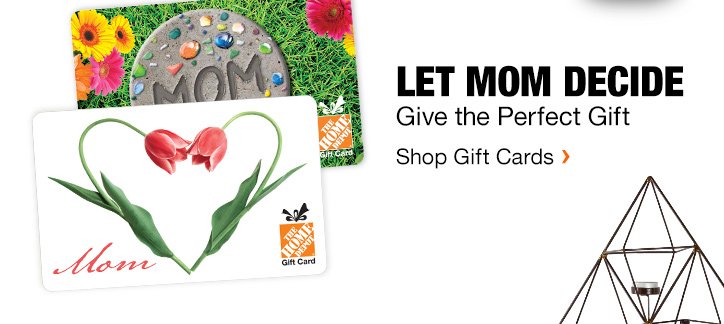 Let Mom Decide | Give the Perfect Gift | Shop Gift Cards