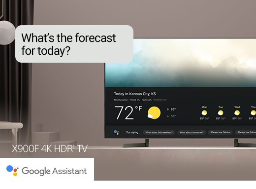 The X900F TV responds to your inquiries