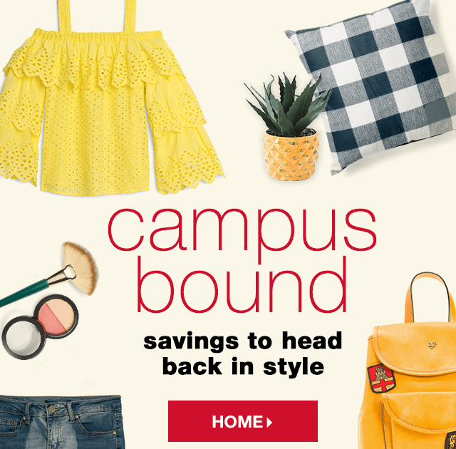 Campus Bound: Savings to Head Back in Style - Shop Home