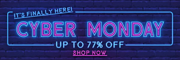 It's Finally Here! Cyber Monday Up to 77% off Shop Now