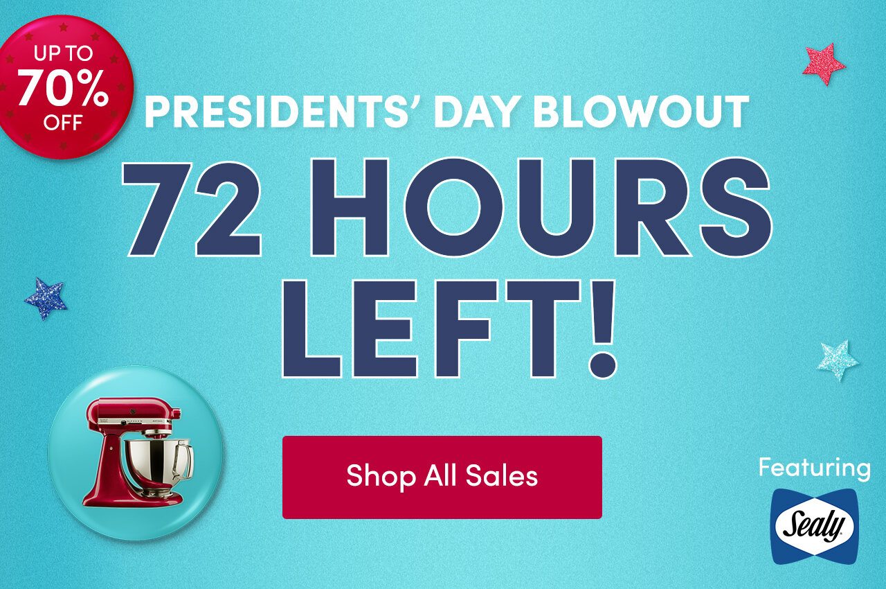 Presidents' Day Blowout