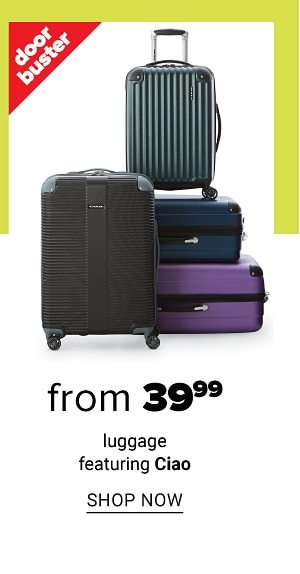 From 39.99 Luggage feat. Ciao - Shop Now