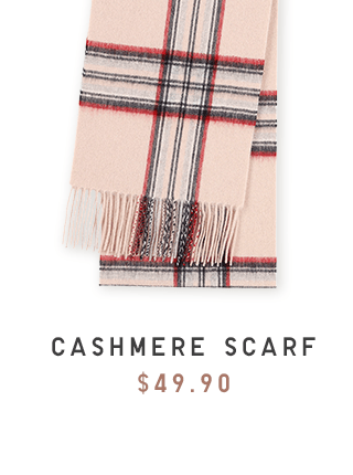 CASHMERE SCARF $49.90