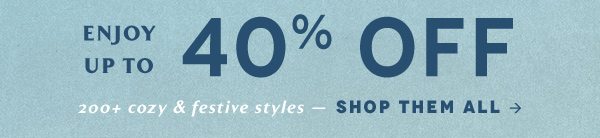 Shop 40% off select styles.