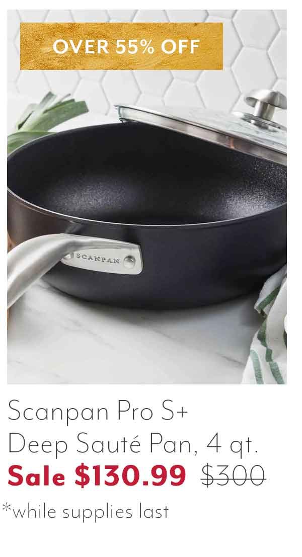 Over 55% Off Scanpan Pro S+