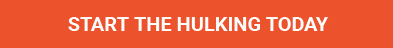 START THE HULKING TODAY