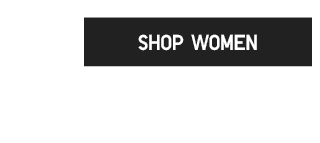 CTA1 - SHOP WOMEN