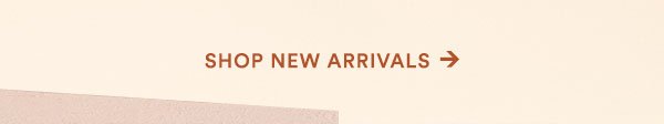 Shop new arrivals.