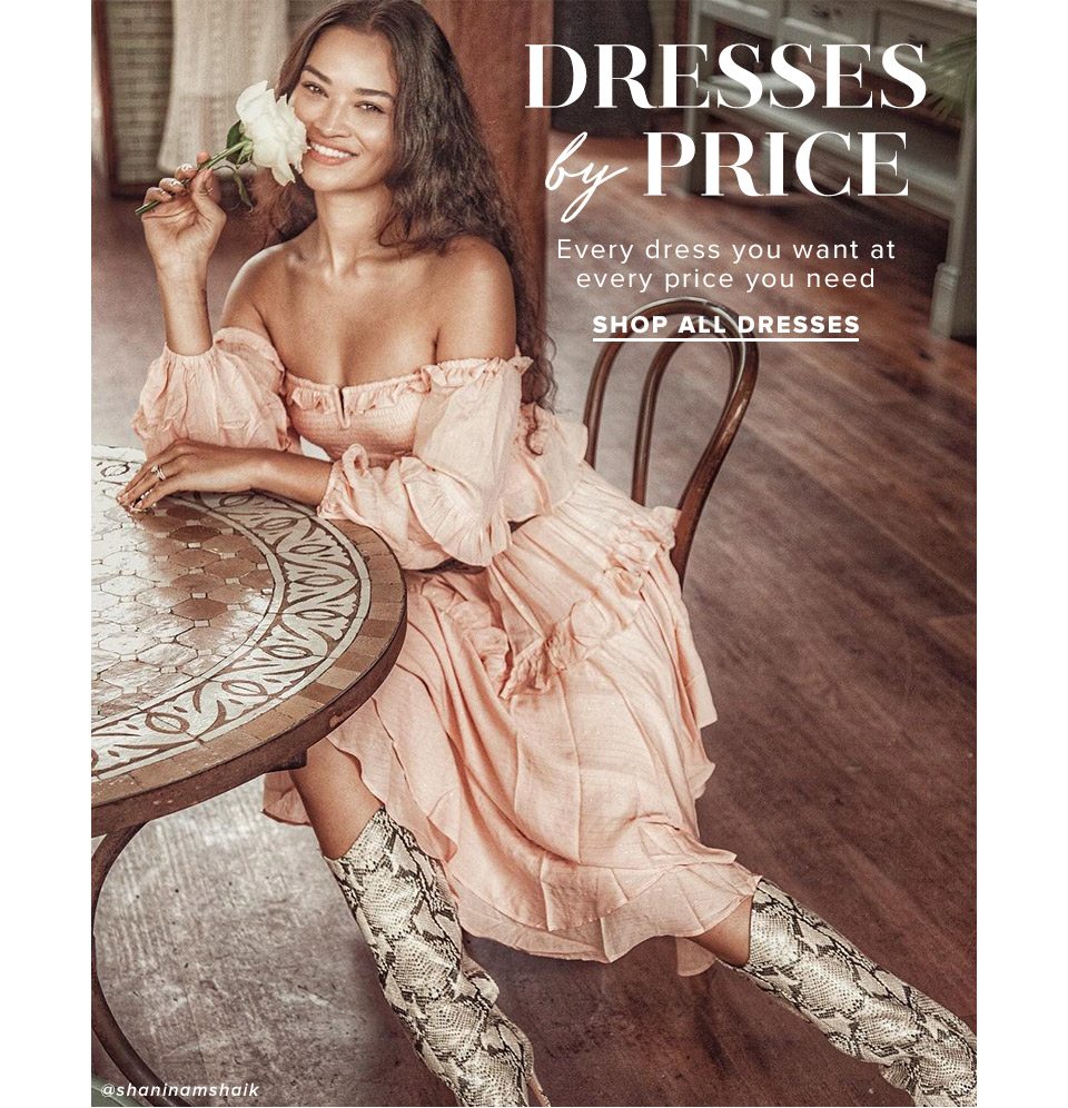 Dresses by Price. Every dress you want at every price you need. Shop all dresses.