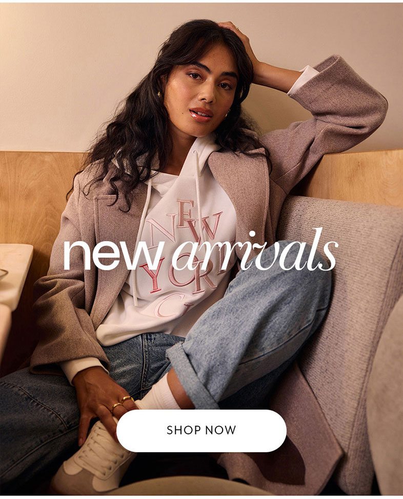 New arrivals - shop now